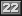Level 22